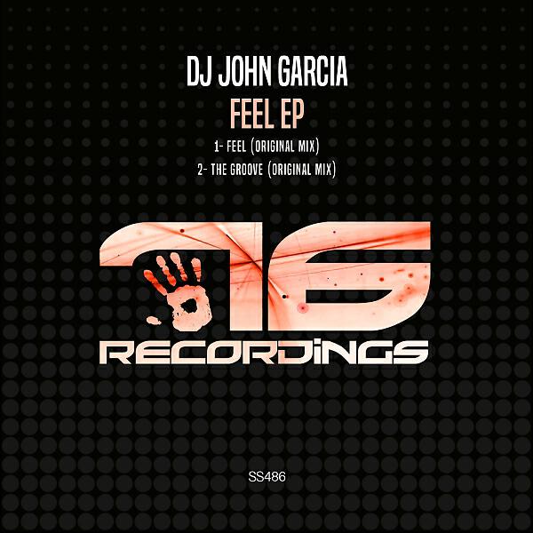 DJ John Garcia - The Groove (Original Mix)