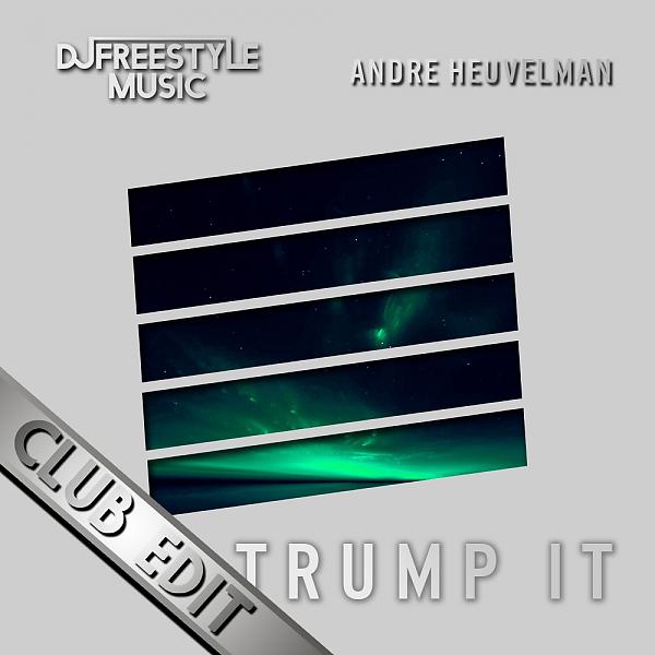 Постер альбома Trump It (Club Edit)