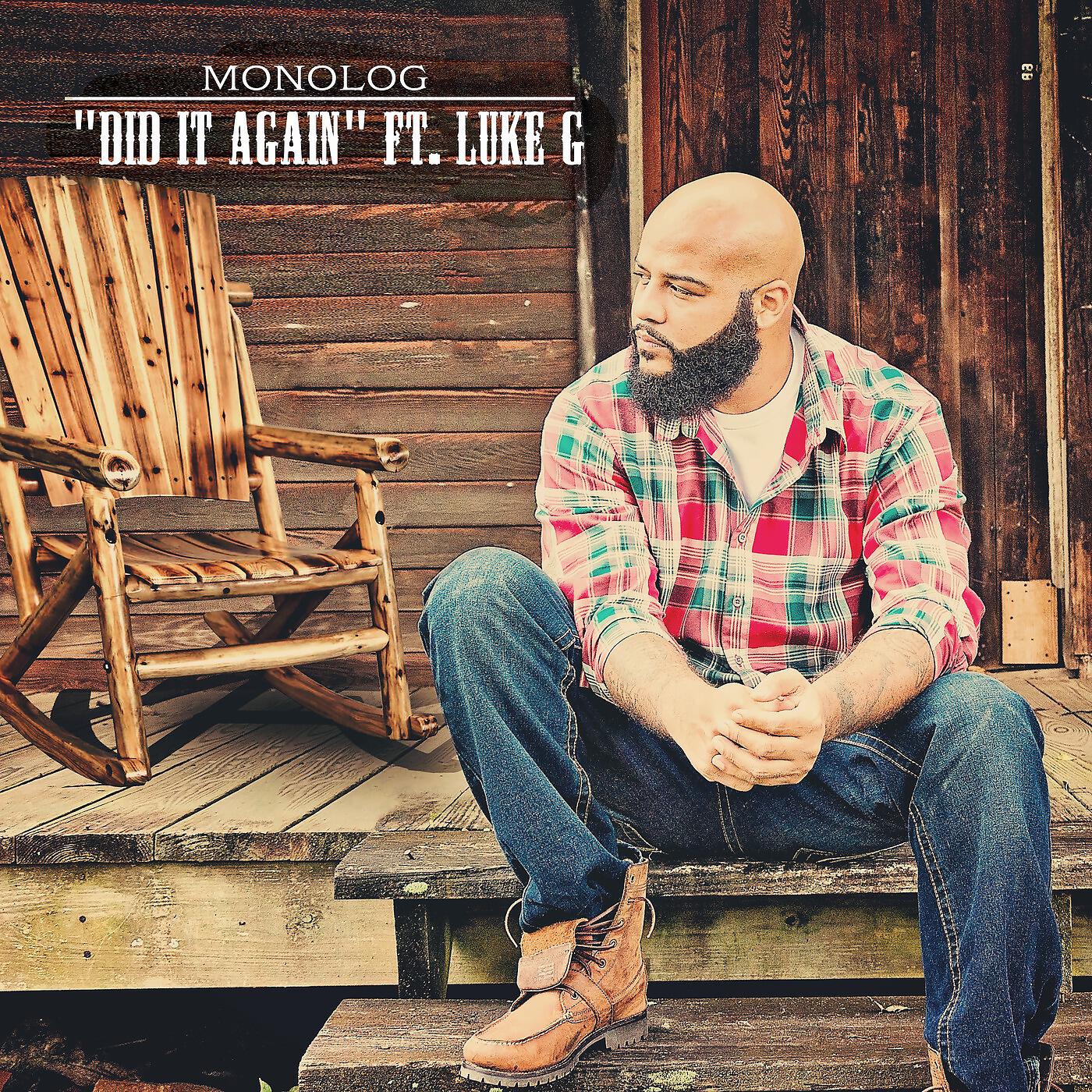 MONOLOG - Did It Again (feat. Luke G)