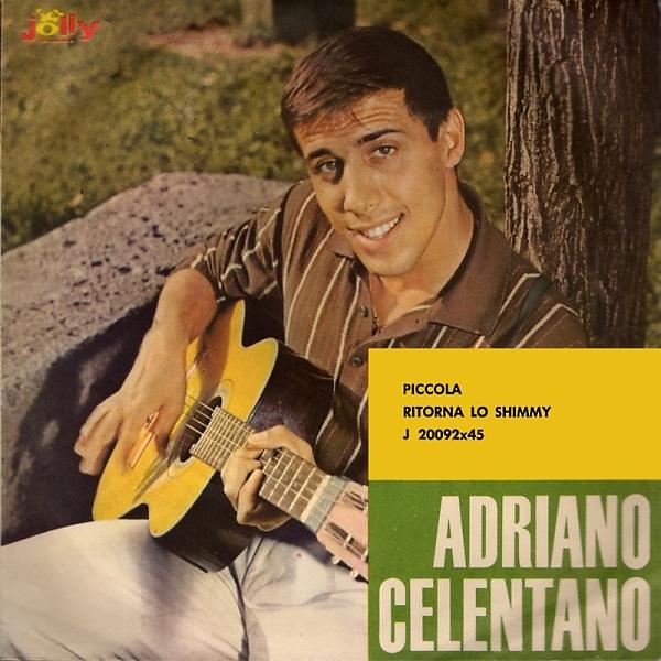 Постер альбома Adriano Celentano con Anita Traversi - Piccola - Ritorna lo Shimmy