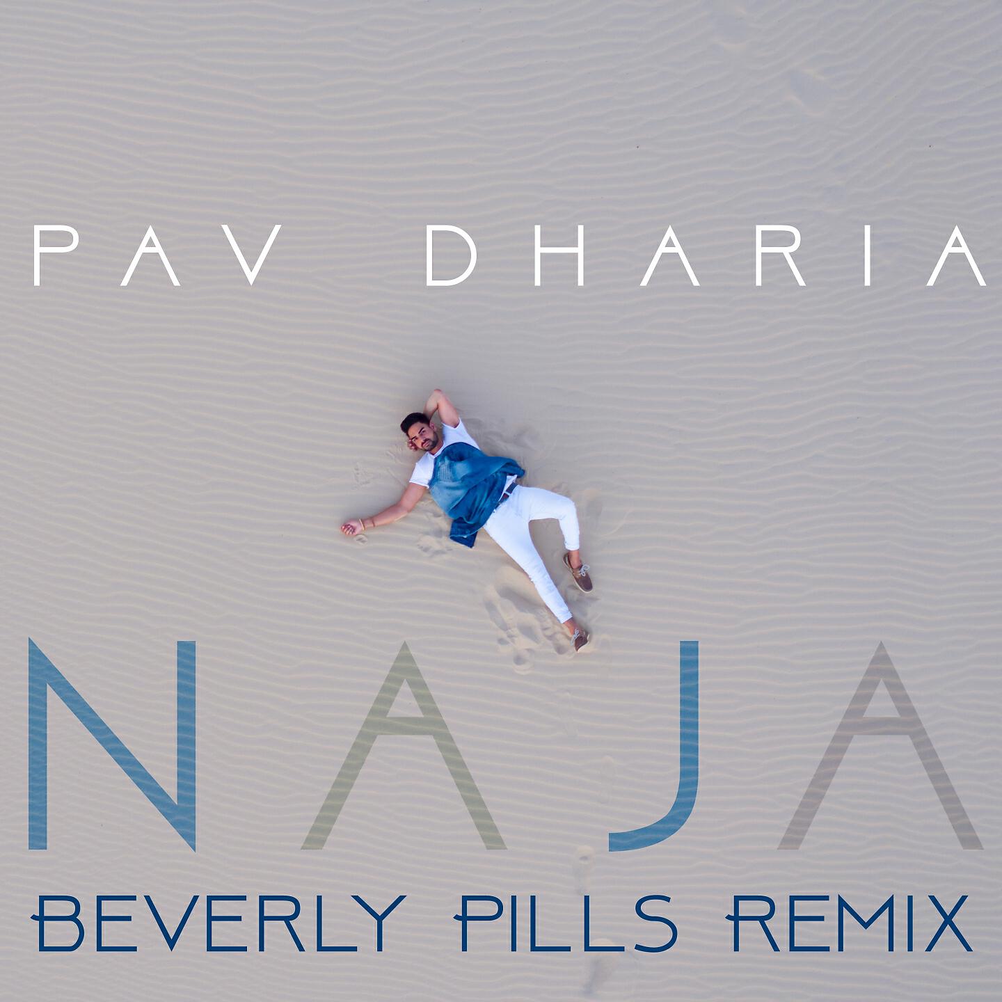 Pav Dharia - Na Ja (Beverly Pills Remix) (EZ Edit)