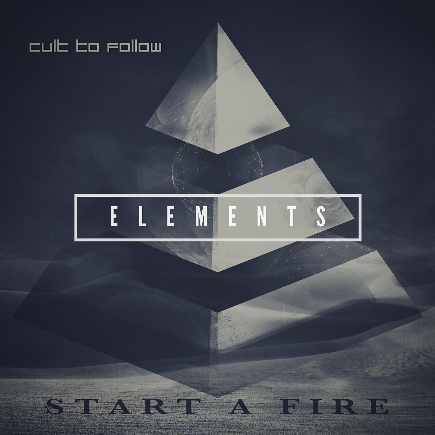 Постер альбома Start a Fire - Elements