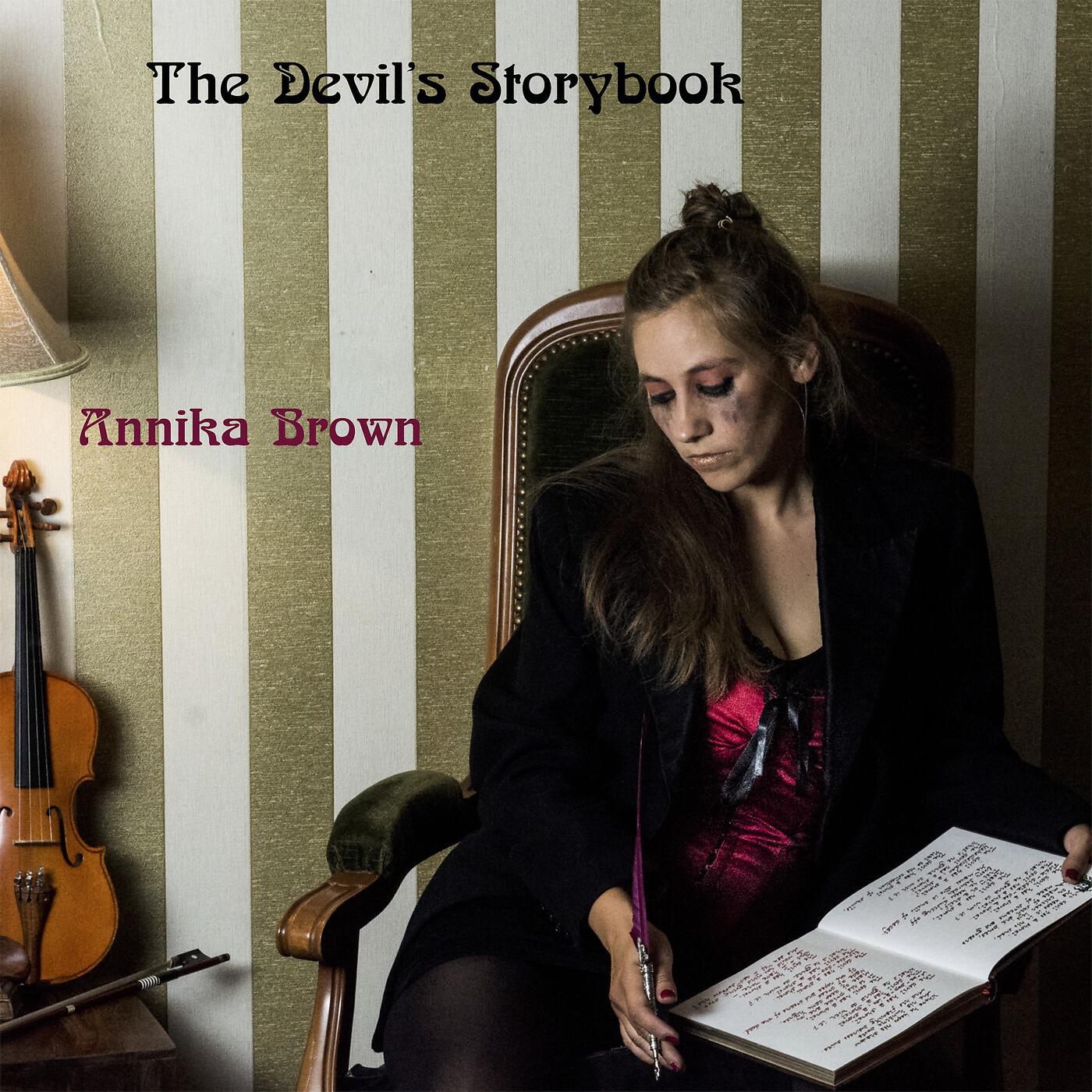 Annika Brown - The Devil Has a Shovel