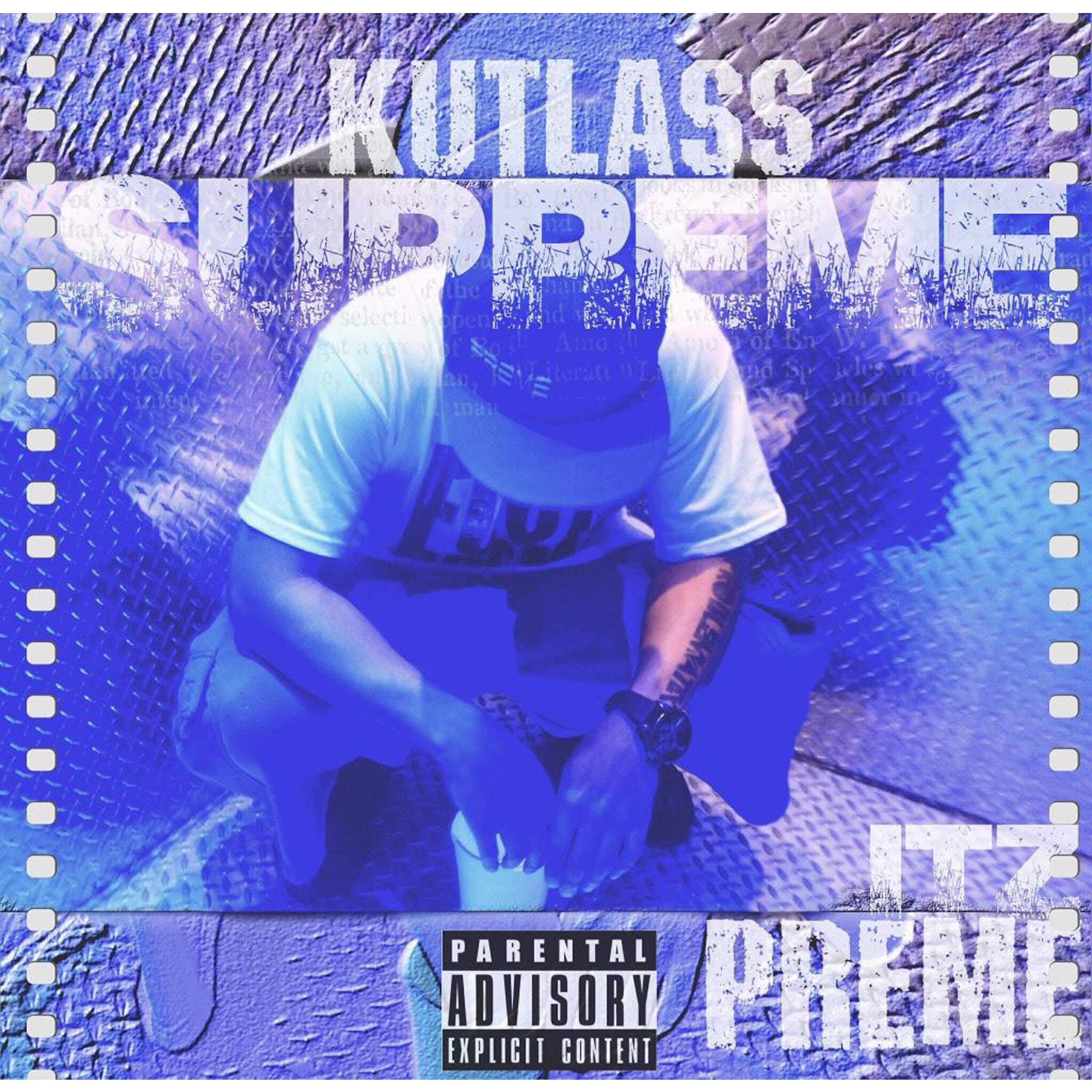 Kutlass Supreme - God Damn Me
