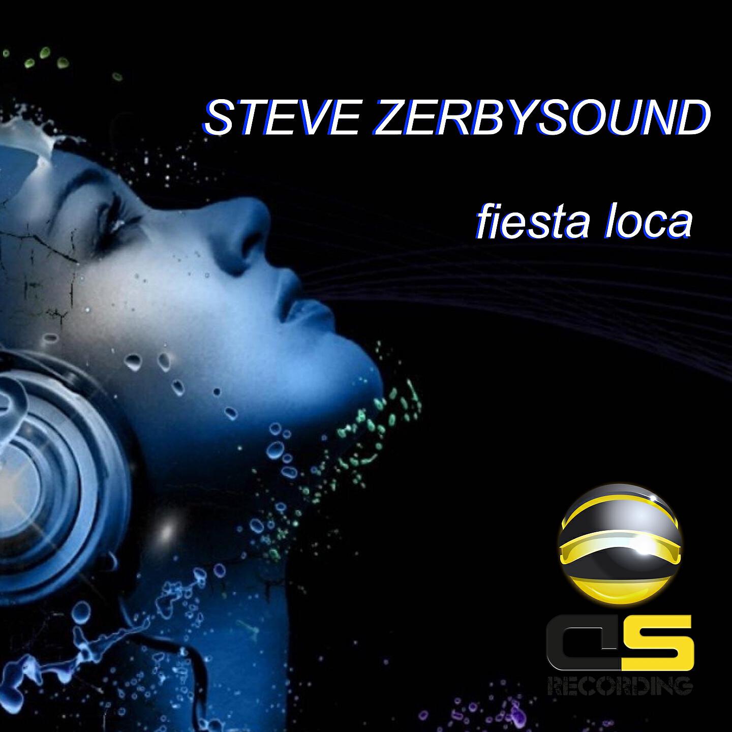 Steve Zerbysound - Fiesta Loca (Remix Vickyproduction)