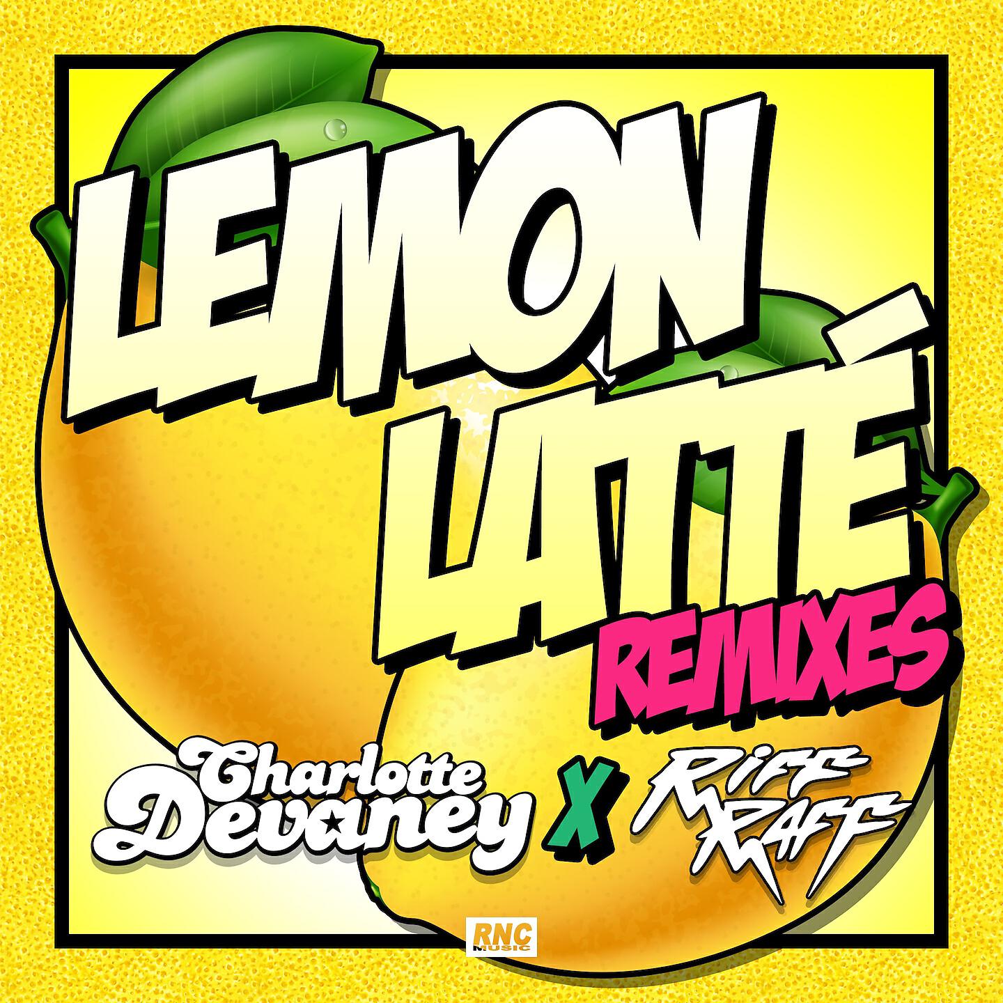 CHARLOTTE DEVANEY - Lemon Latte (J. G Remix)