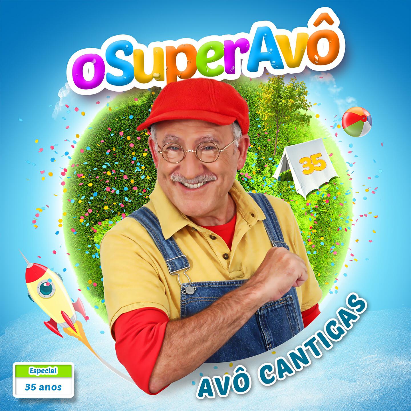 Avô Cantigas - O Super Avô