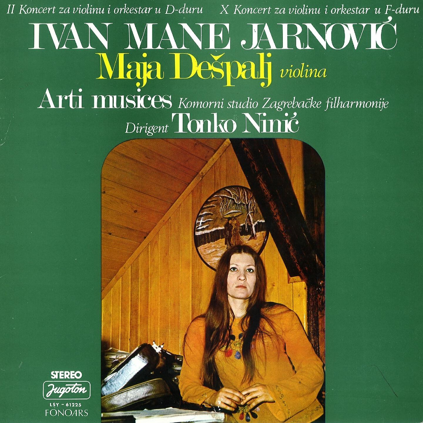 Maja Dešpalj - Ivan Mane Jarnović: II Koncert Za Violinu I Orkestar U D-Duru-3.Stavak: Allegretto