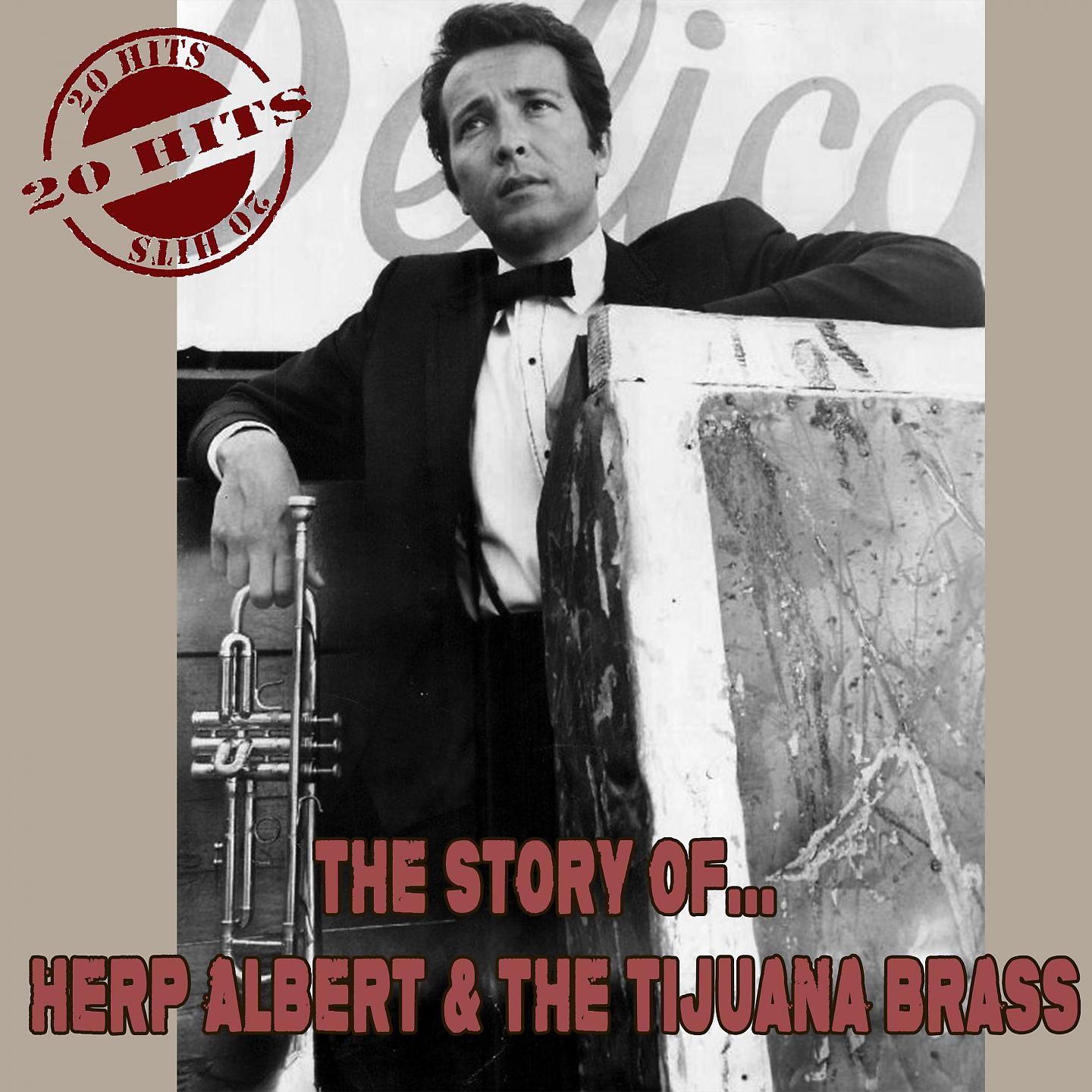 Постер альбома The Story of... Herp Albert & the Tijuana Brass