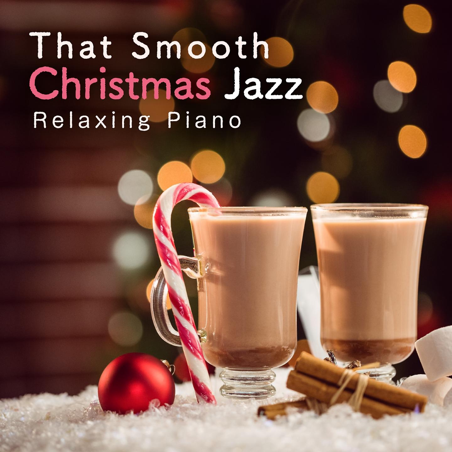 Постер альбома That Smooth Christmas Jazz - Relaxing Piano