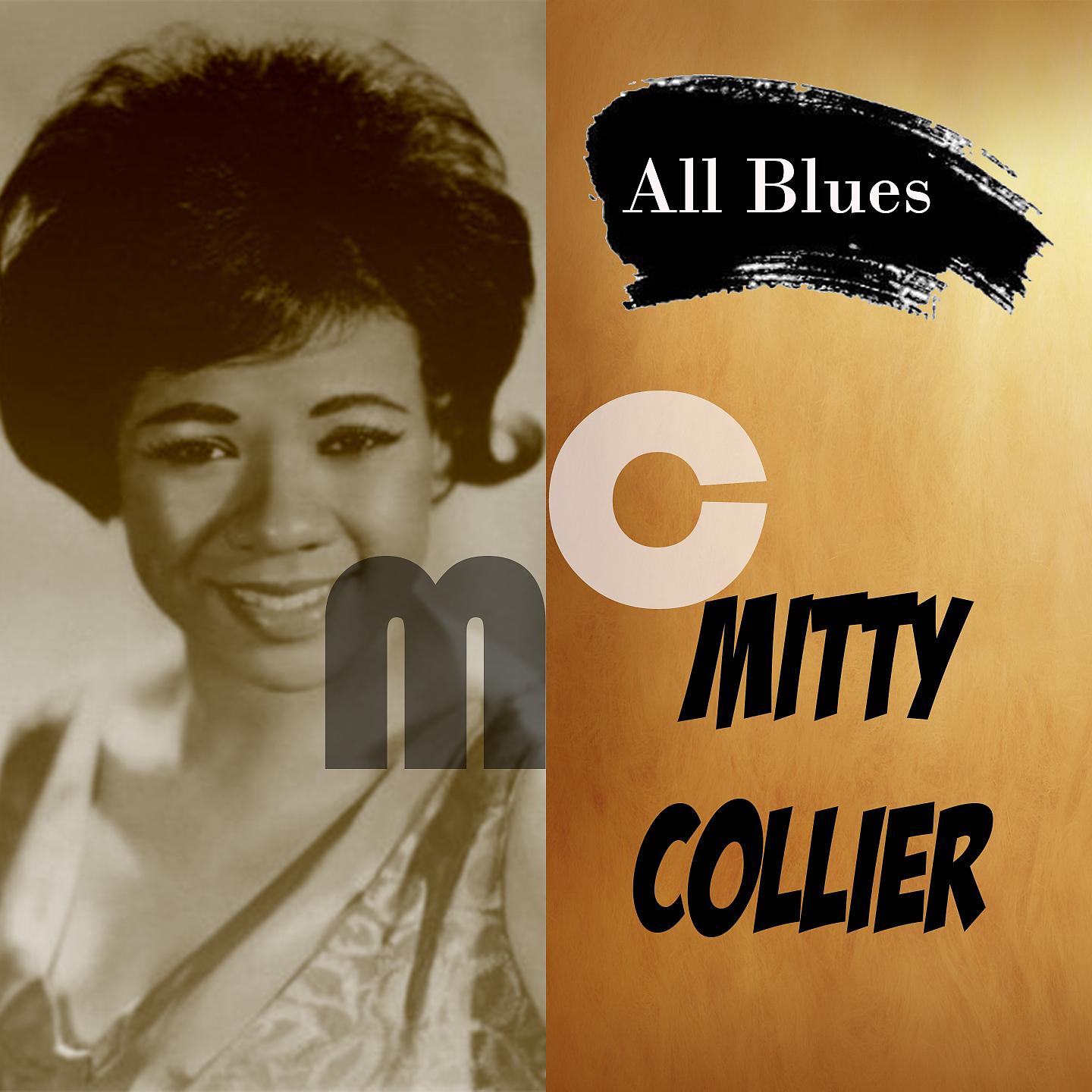 Постер альбома All Blues, Mitty Collier