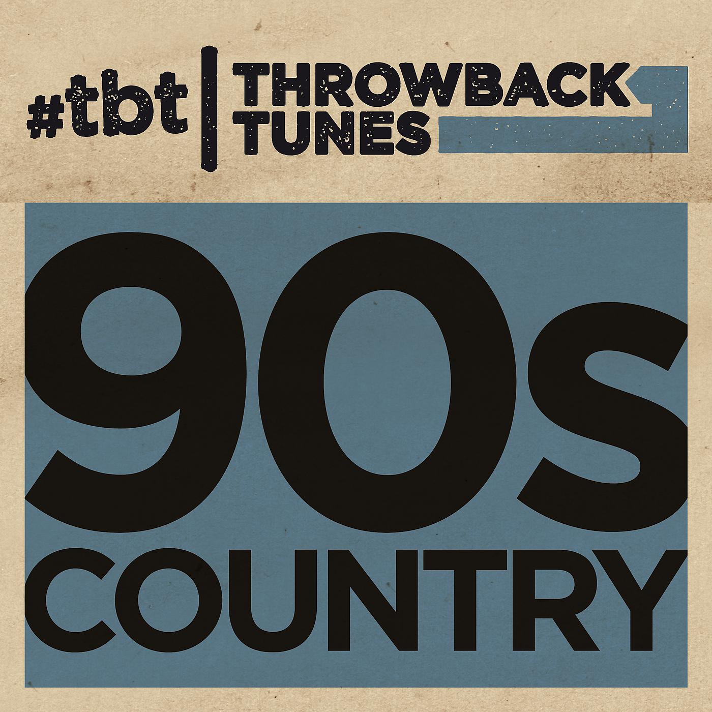Постер альбома Throwback Tunes: 90s Country
