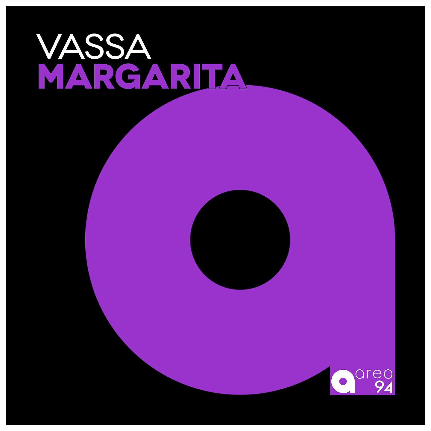 VASSA - Margarita