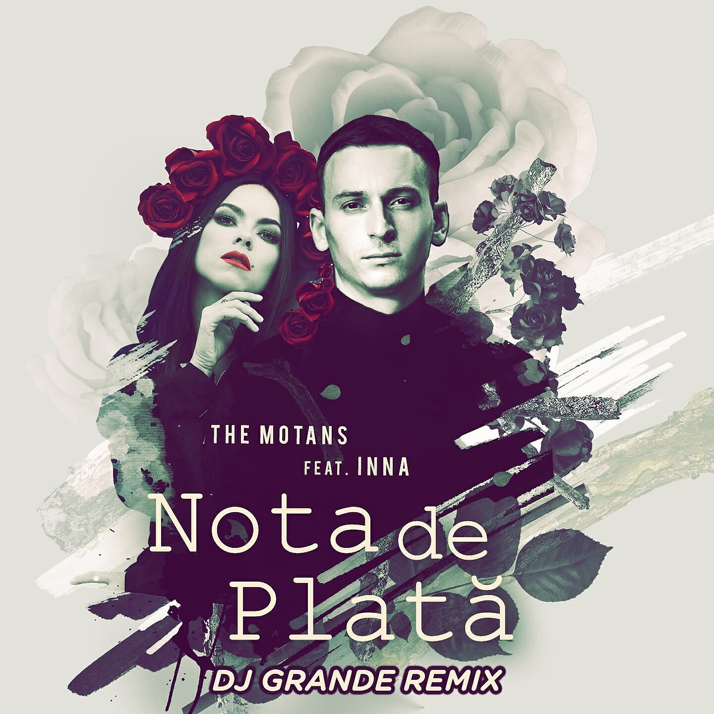 The Motans - Nota De Plata (DJ Grande Remix)