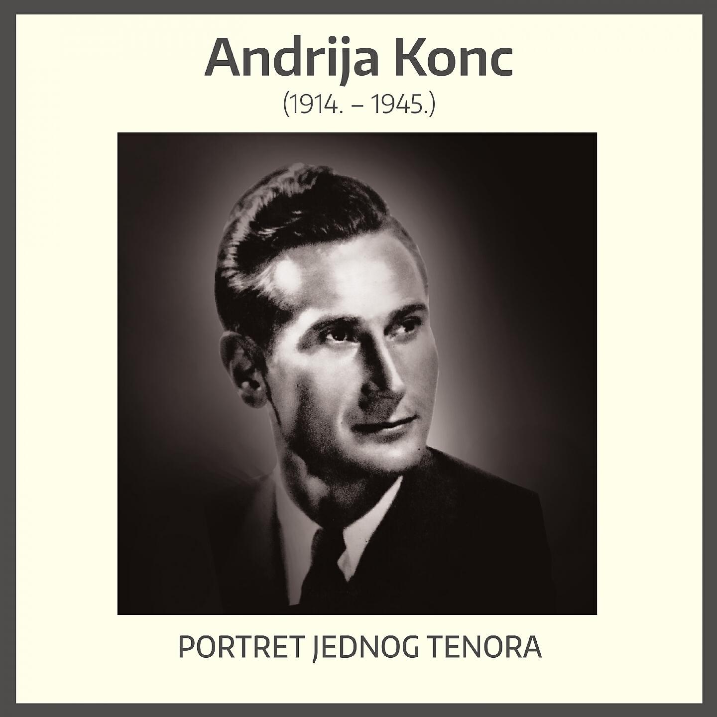 Andrija Konc - Zar Ne Znaš Iz Operete Pjesmom Kroz Život