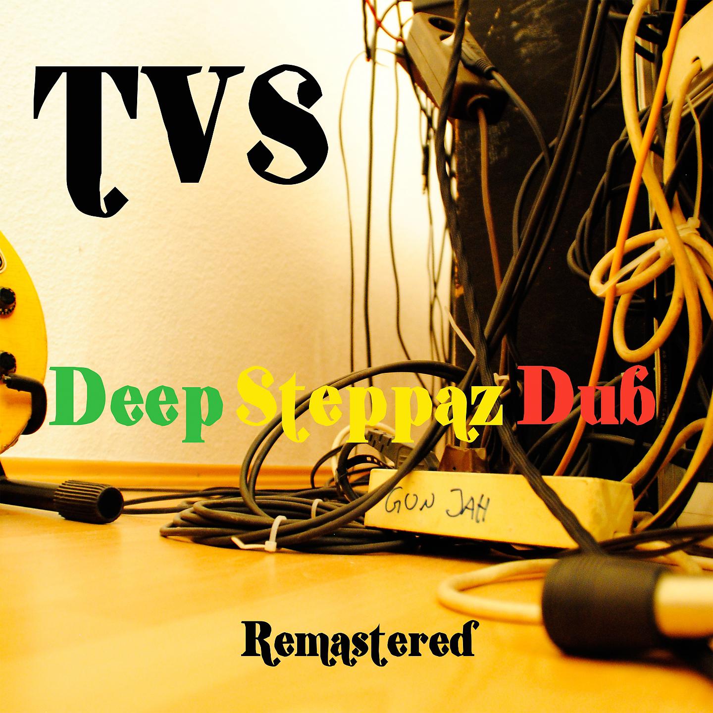 Постер альбома Deep Steppaz Dub - Remastered
