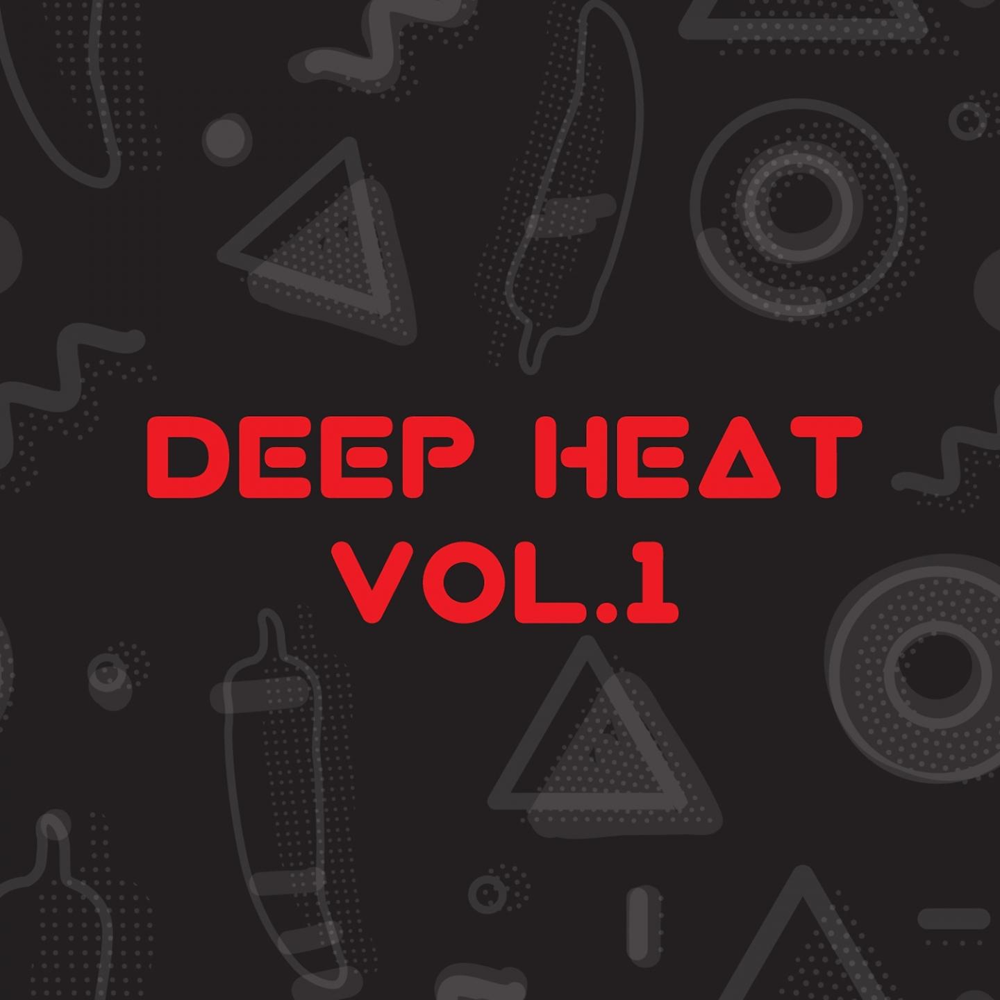 Постер альбома Deep Heat, Vol. 1