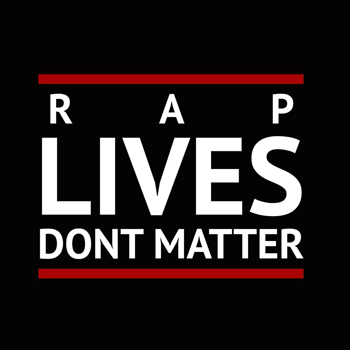 Постер альбома Rap Lives Don't Matter