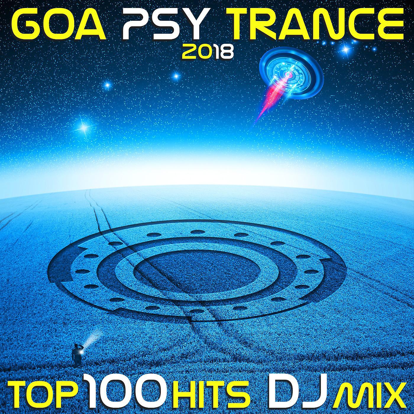 Solar System - Must Be the Music (Goa Psy Trance 2018 Top 100 Hits DJ Mix Edit)