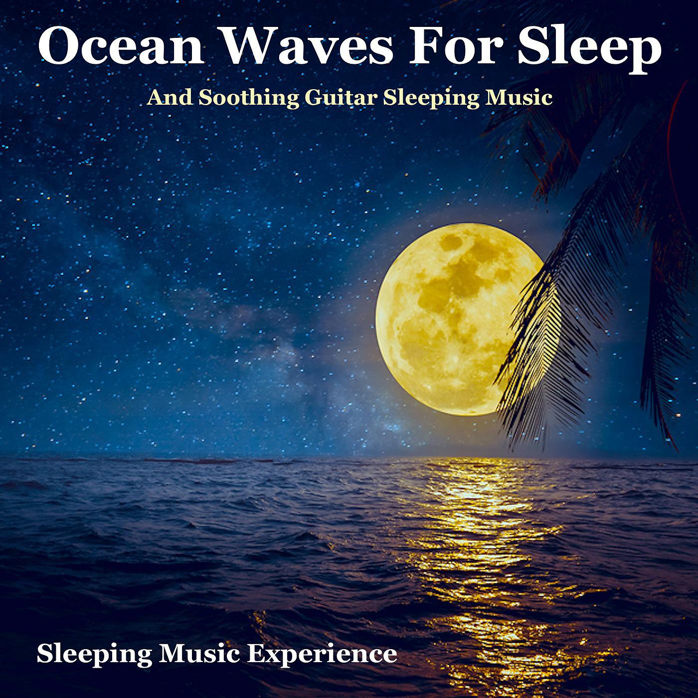 Постер альбома Ocean Waves for Sleep and Soothing Guitar Sleeping Music