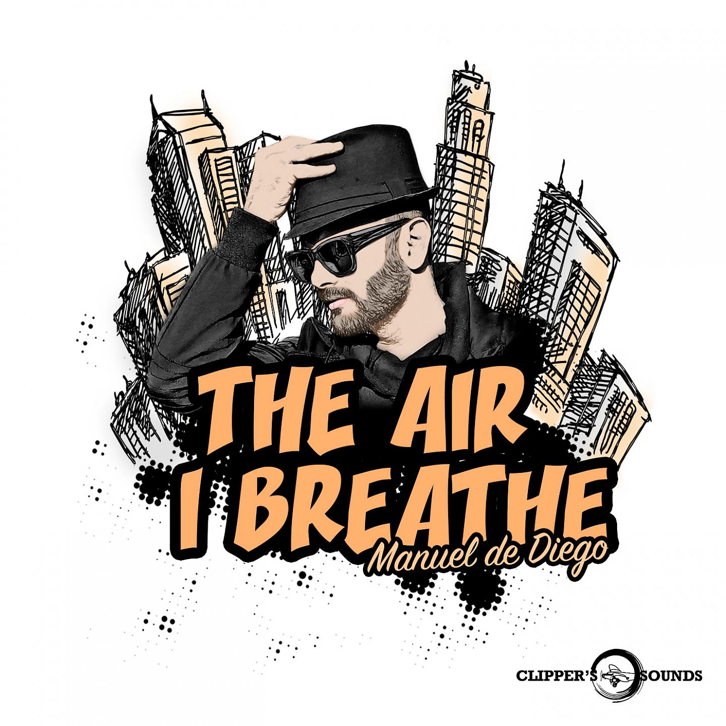 Постер альбома The Air I Breathe