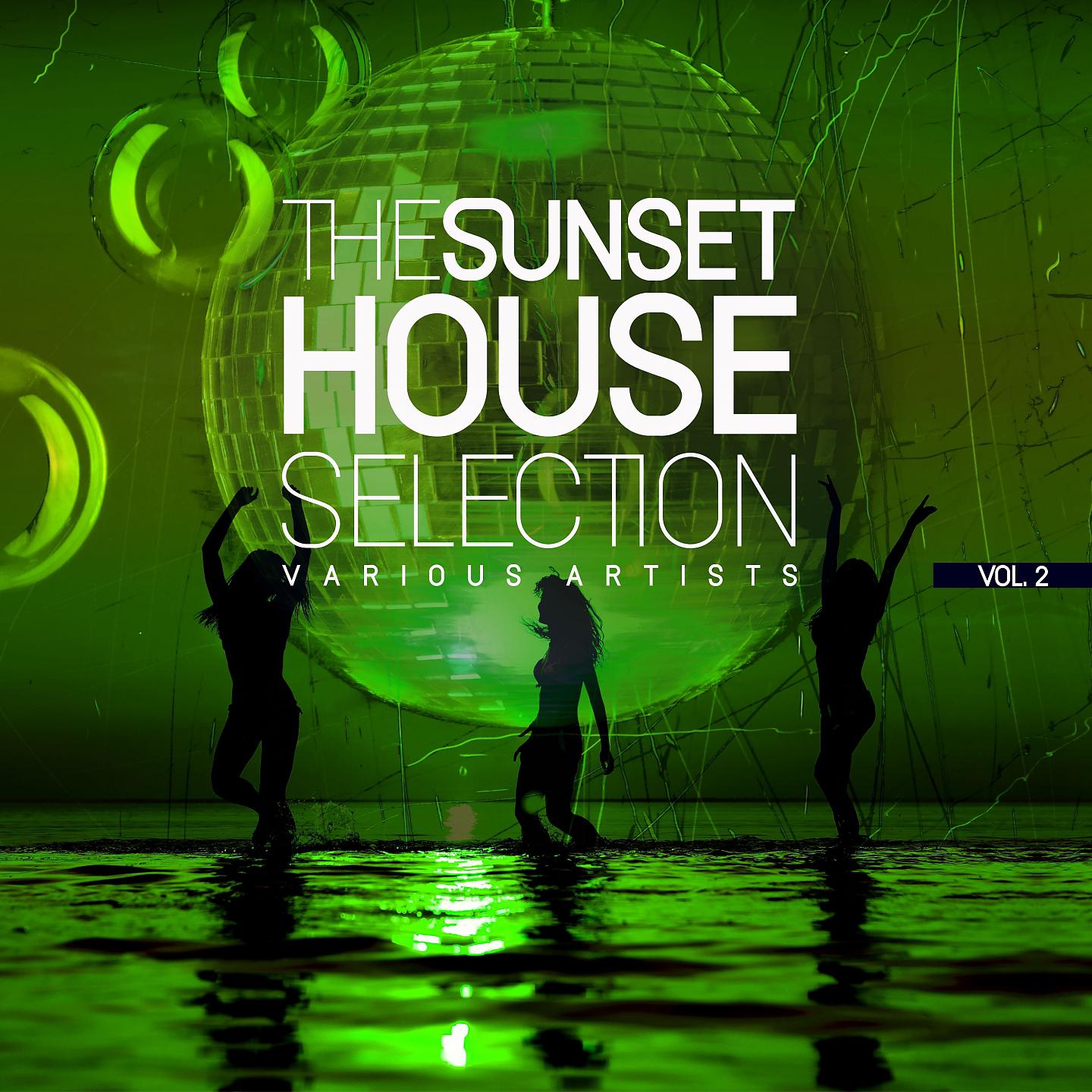 Постер альбома The Sunset House Selection, Vol. 2