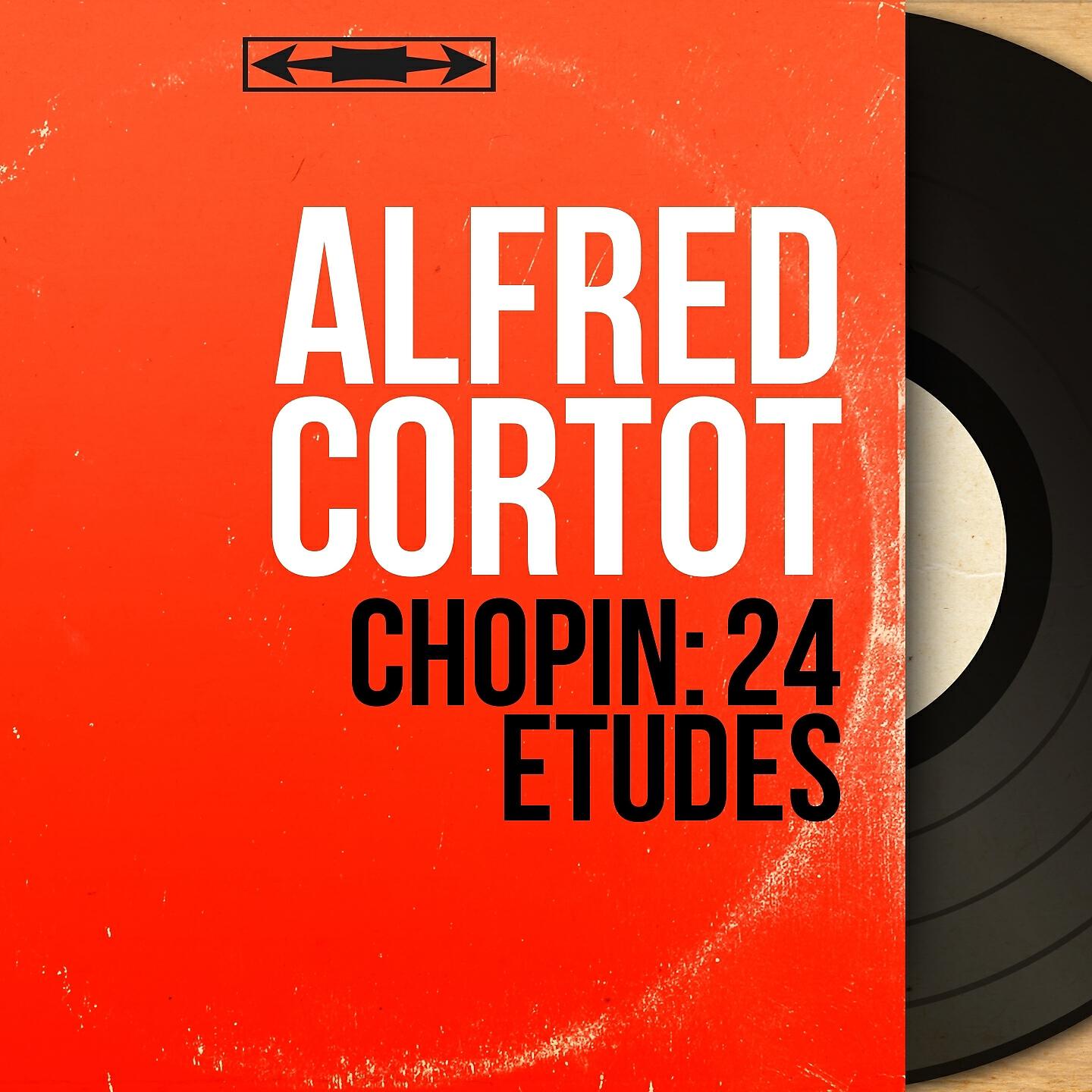 Alfred Cortot - Études, Op. 10: No. 3 in E Major, Étude