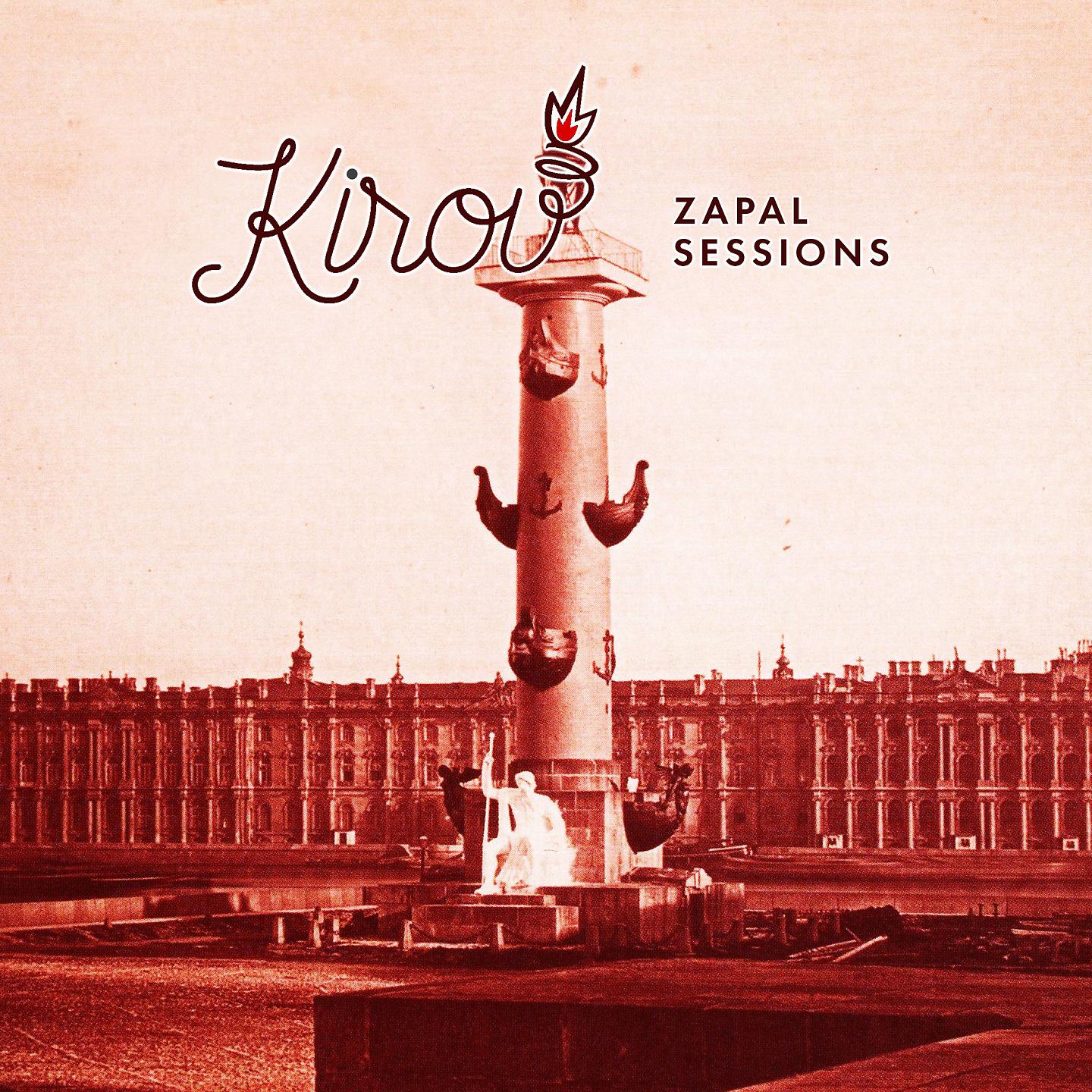 Постер альбома KIROV (Live @ Zapal Sessions)