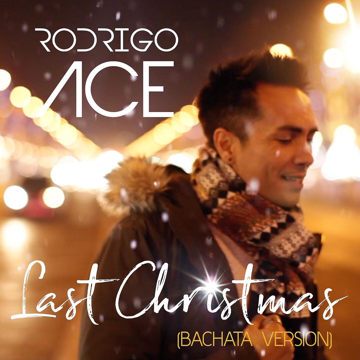 Постер альбома Last Christmas (Radio Edit 2017) [Bachata Version]