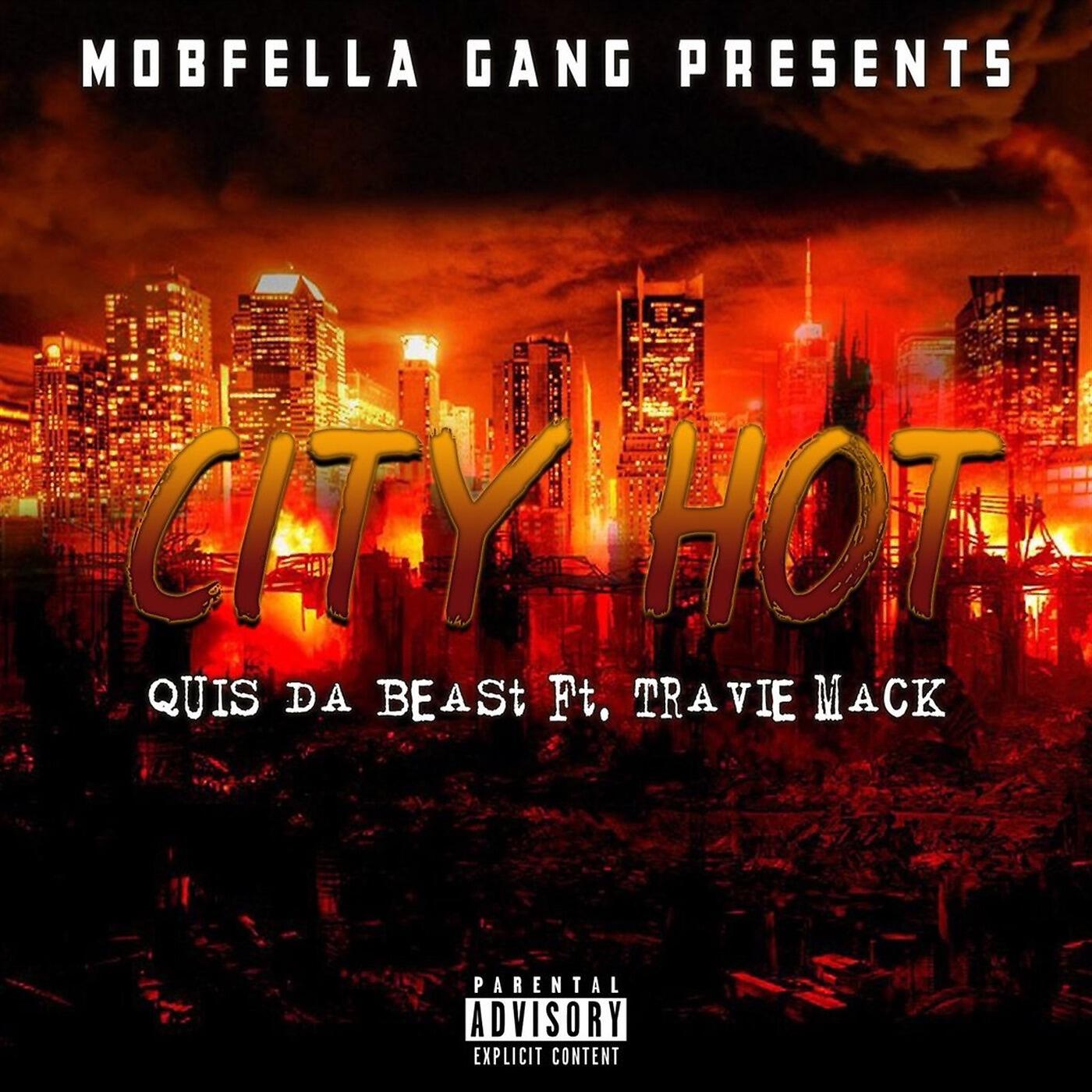 Quis Da Beast - City Hot (feat. Travie Mack)