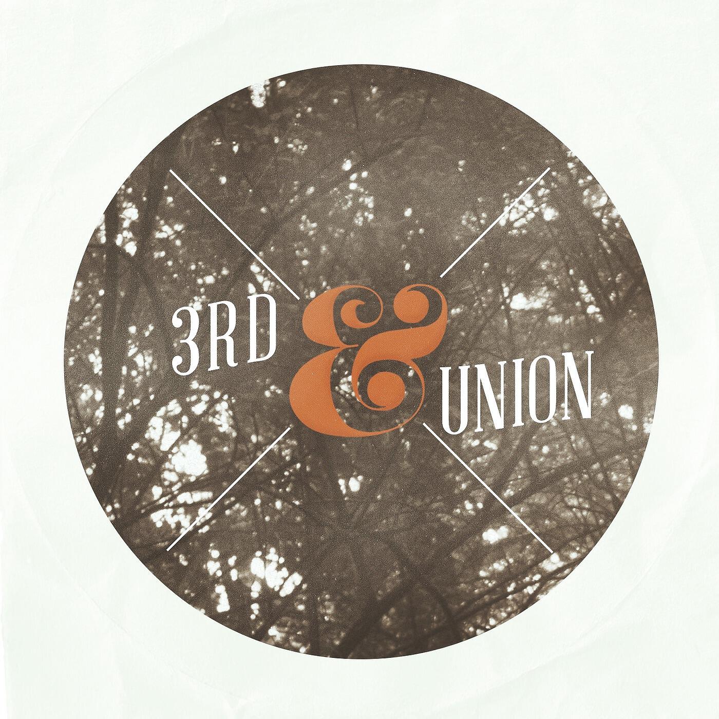 3rd & Union - No More