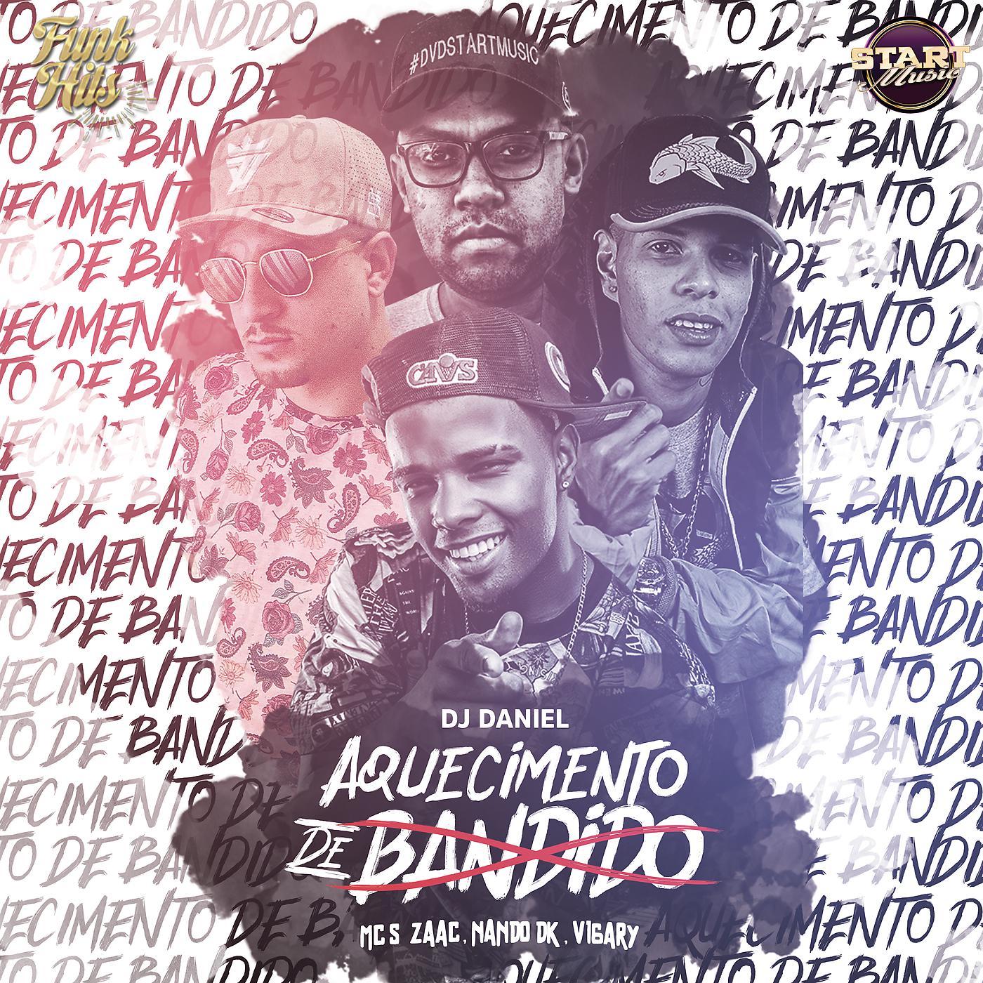 Постер альбома Aquecimento De Bandido