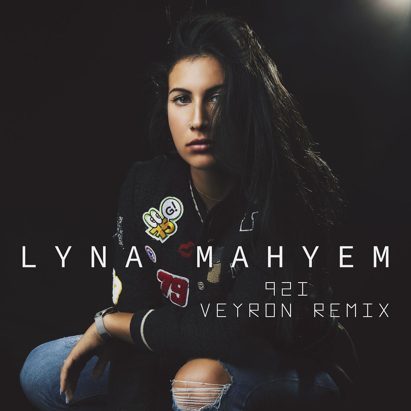 Lyna Mahyem - 92i Veyron (Remix)
