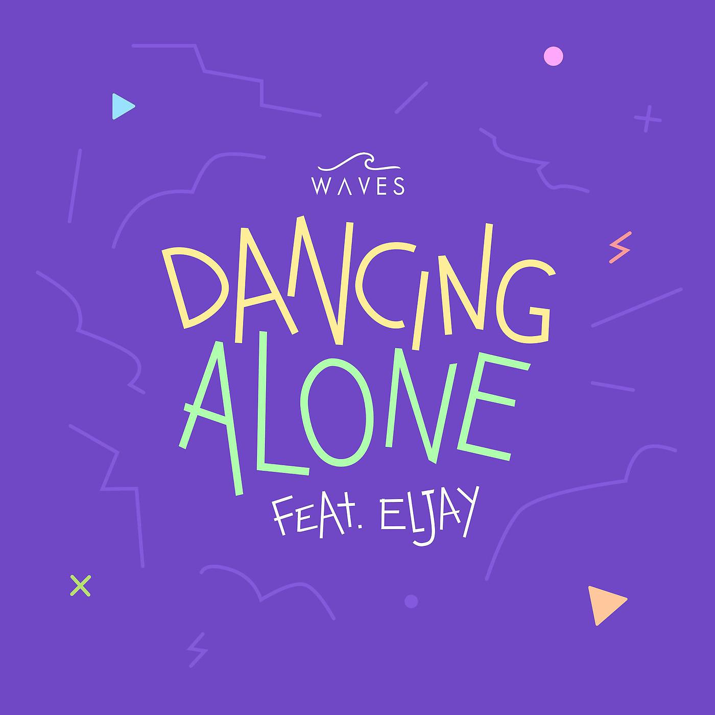 Постер альбома Dancing Alone (feat. ELJAY)