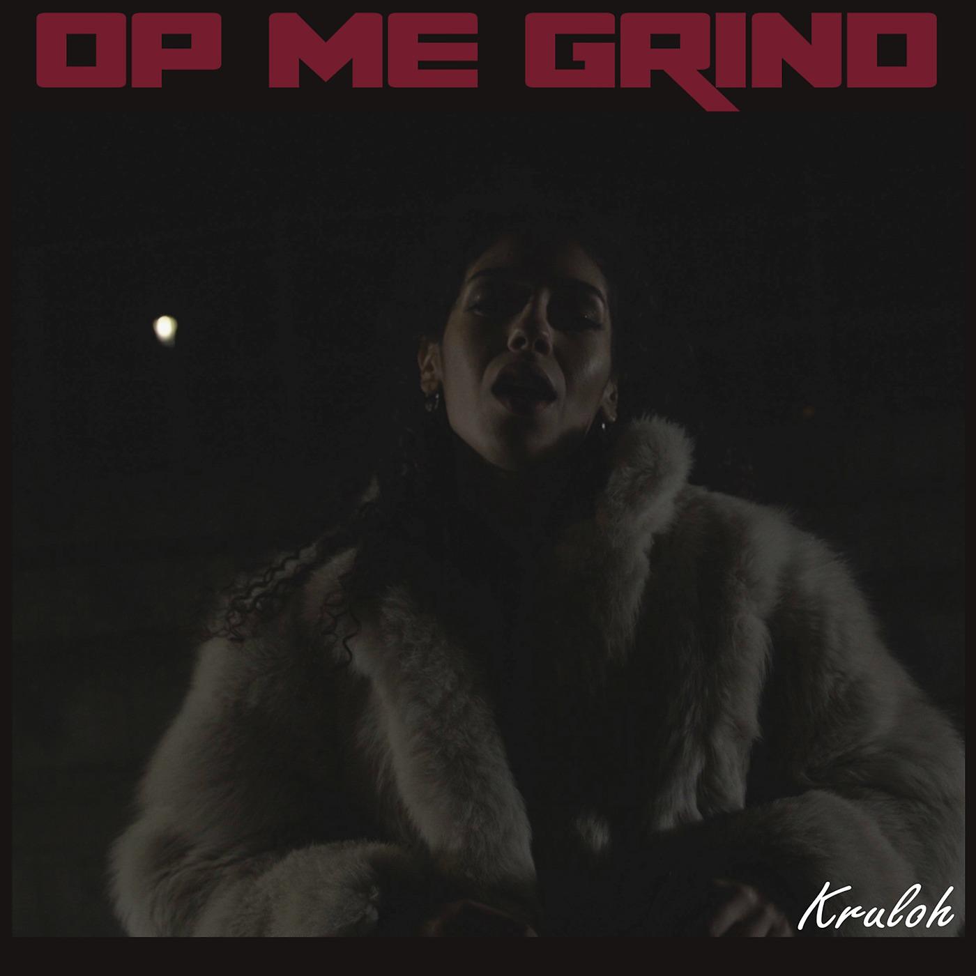 Постер альбома Op Me Grind