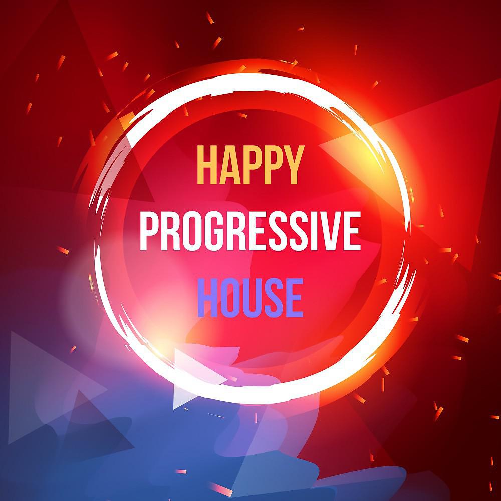 Постер альбома Happy Progressive House