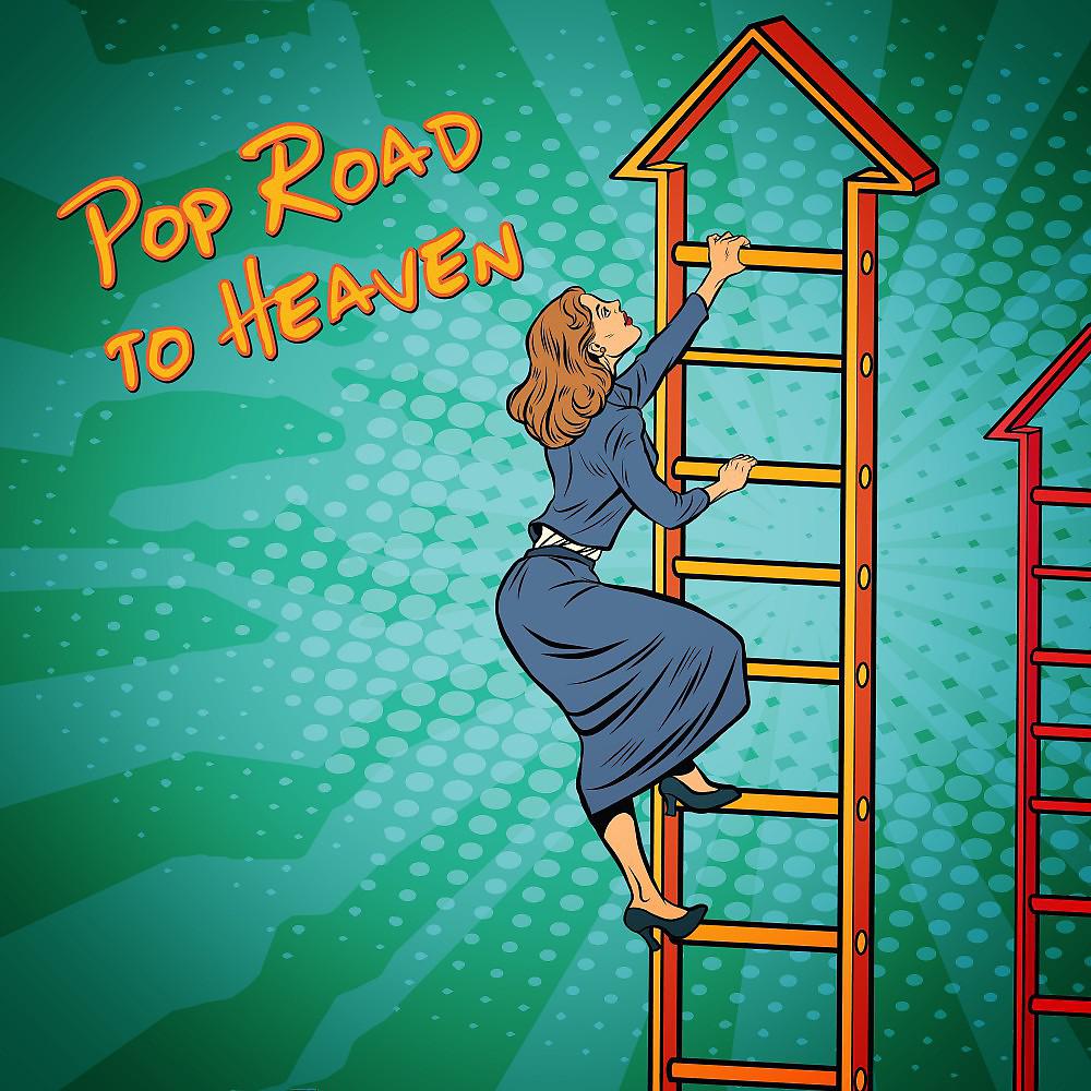 Постер альбома Pop Road to Heaven
