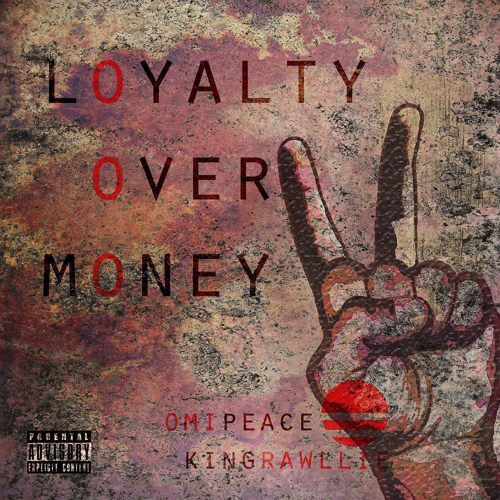 Постер альбома Loyalty over Money