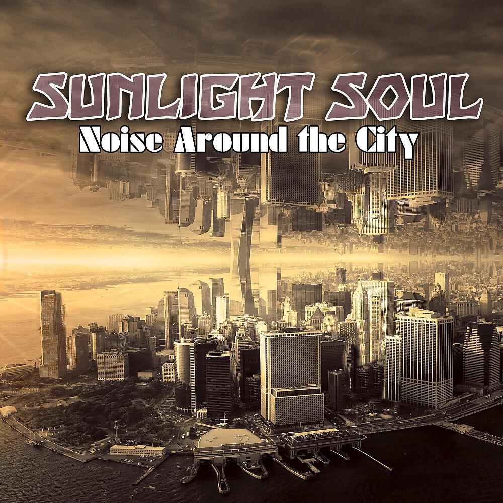 Sunlight Soul - Full Time Paranoid