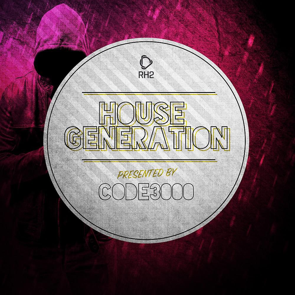 Постер альбома House Generation Pres. By Code3000