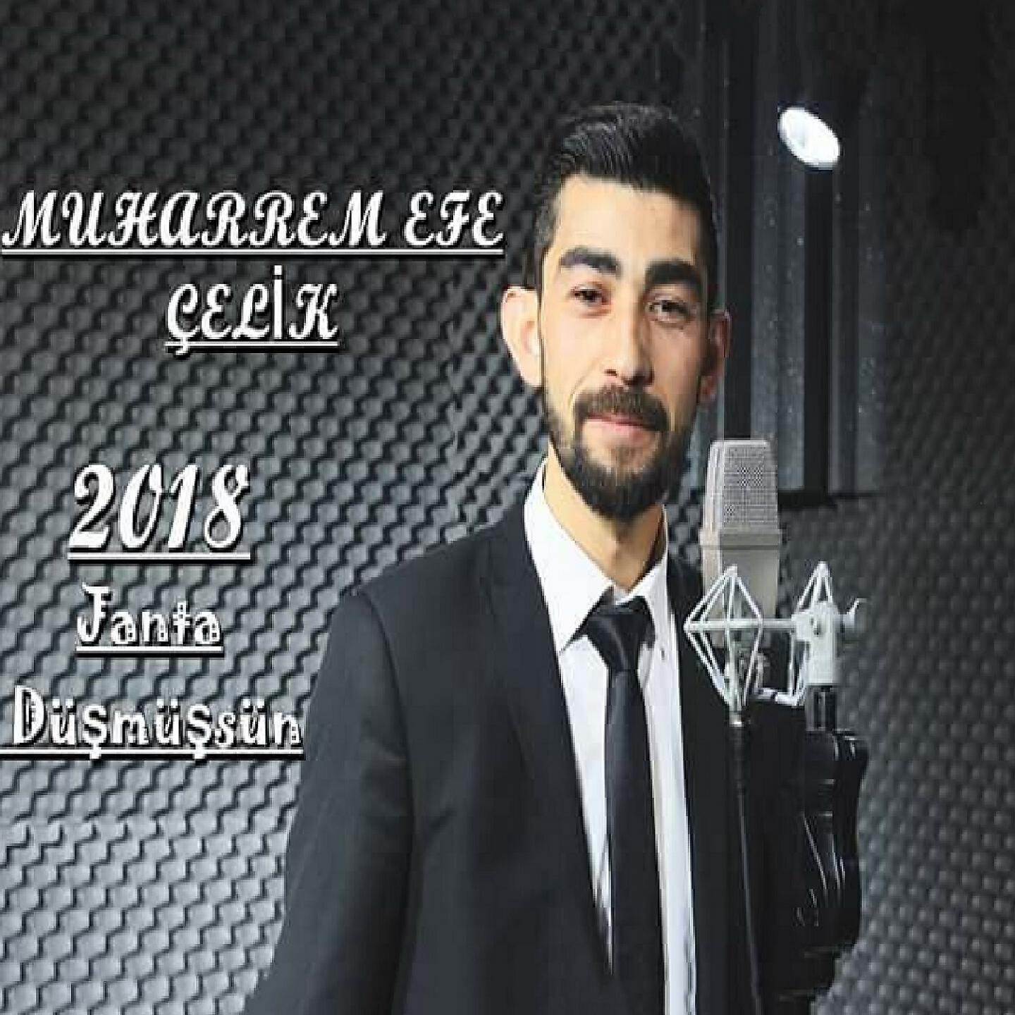 Muharrem Efe Çelik - Janta Düşmüşsün