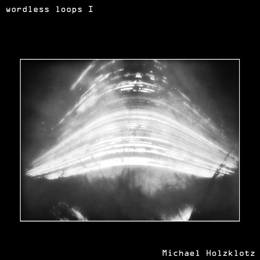 Постер альбома Wordless Loops 1