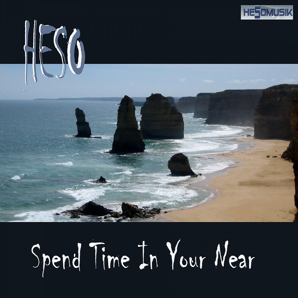 Heso - Spend Time in Your Near (Maxi Version)