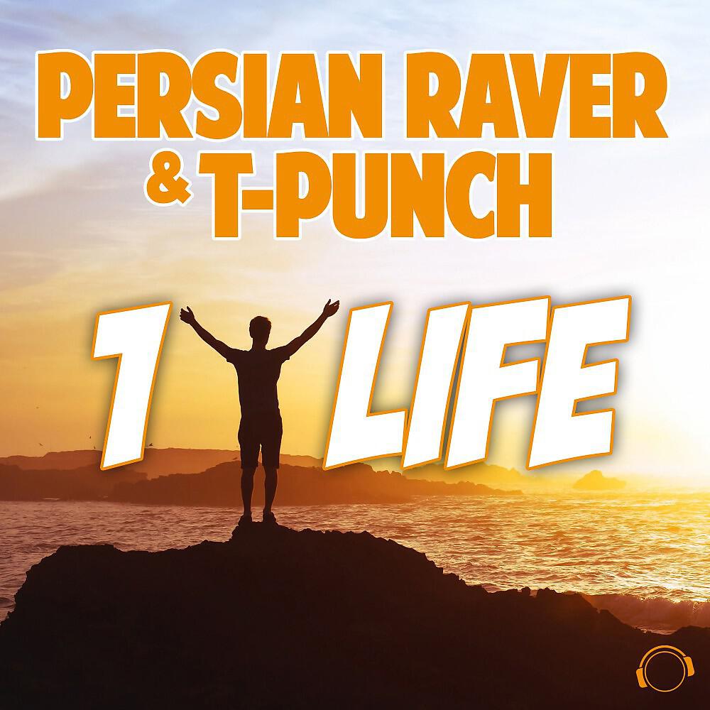 Persian Raver & T-Punch - 1 Life (Noisegate Project Remix Edit)