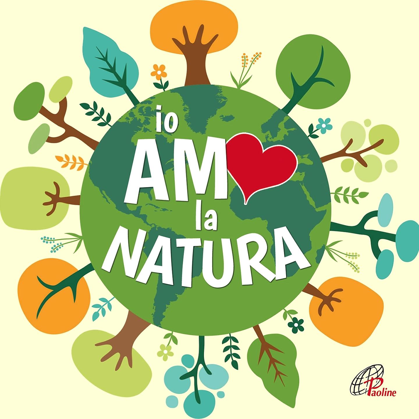 Постер альбома Io amo la natura