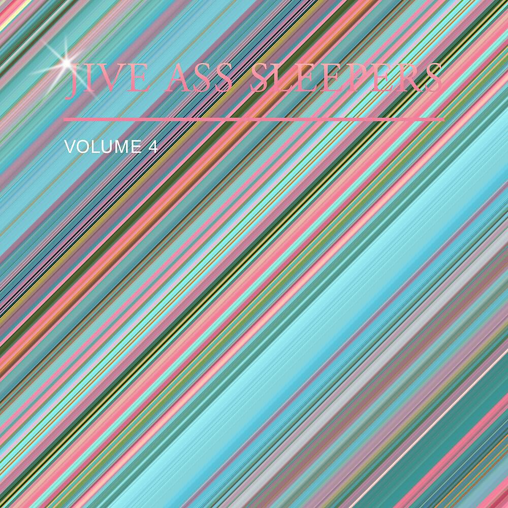 Jive Ass Sleepers - Illuminated