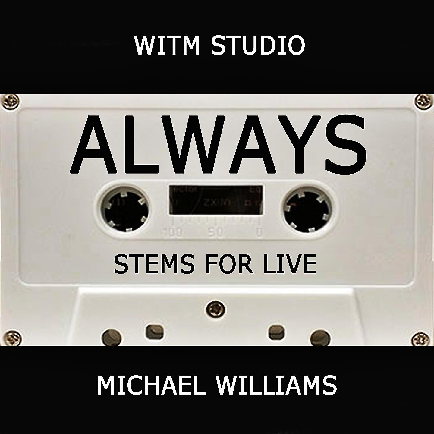 Michael Williams - Always (Beat Stems)