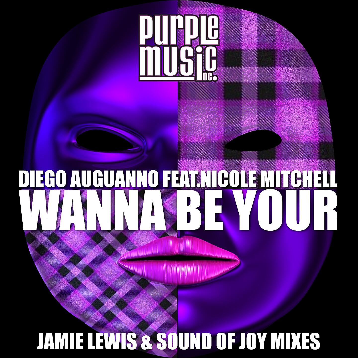 Diego Auguanno - Wanna Be Your (Sound of Joy Leisure Remix)