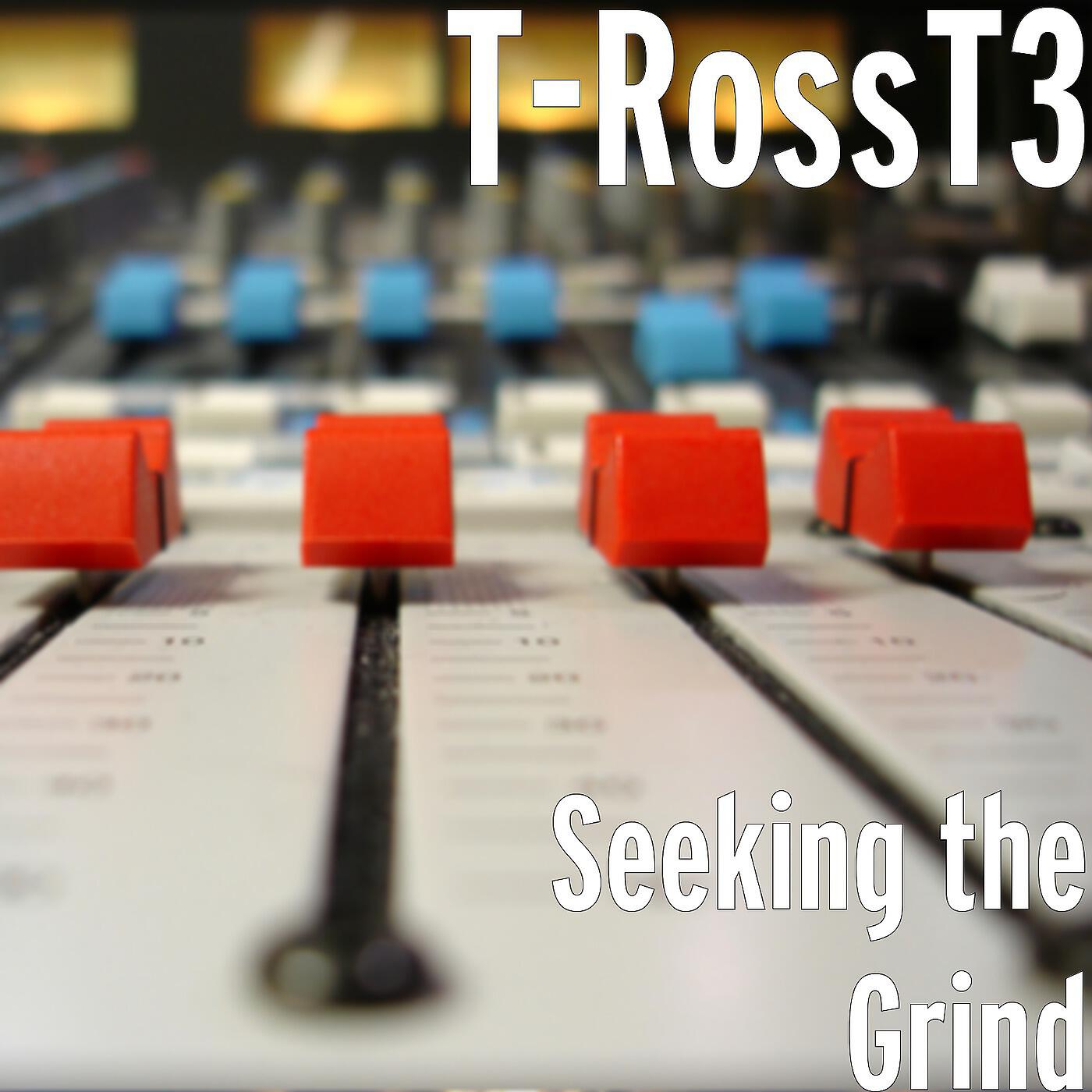 T-RossT3 - Run Me My Money (feat. T-Mayes)