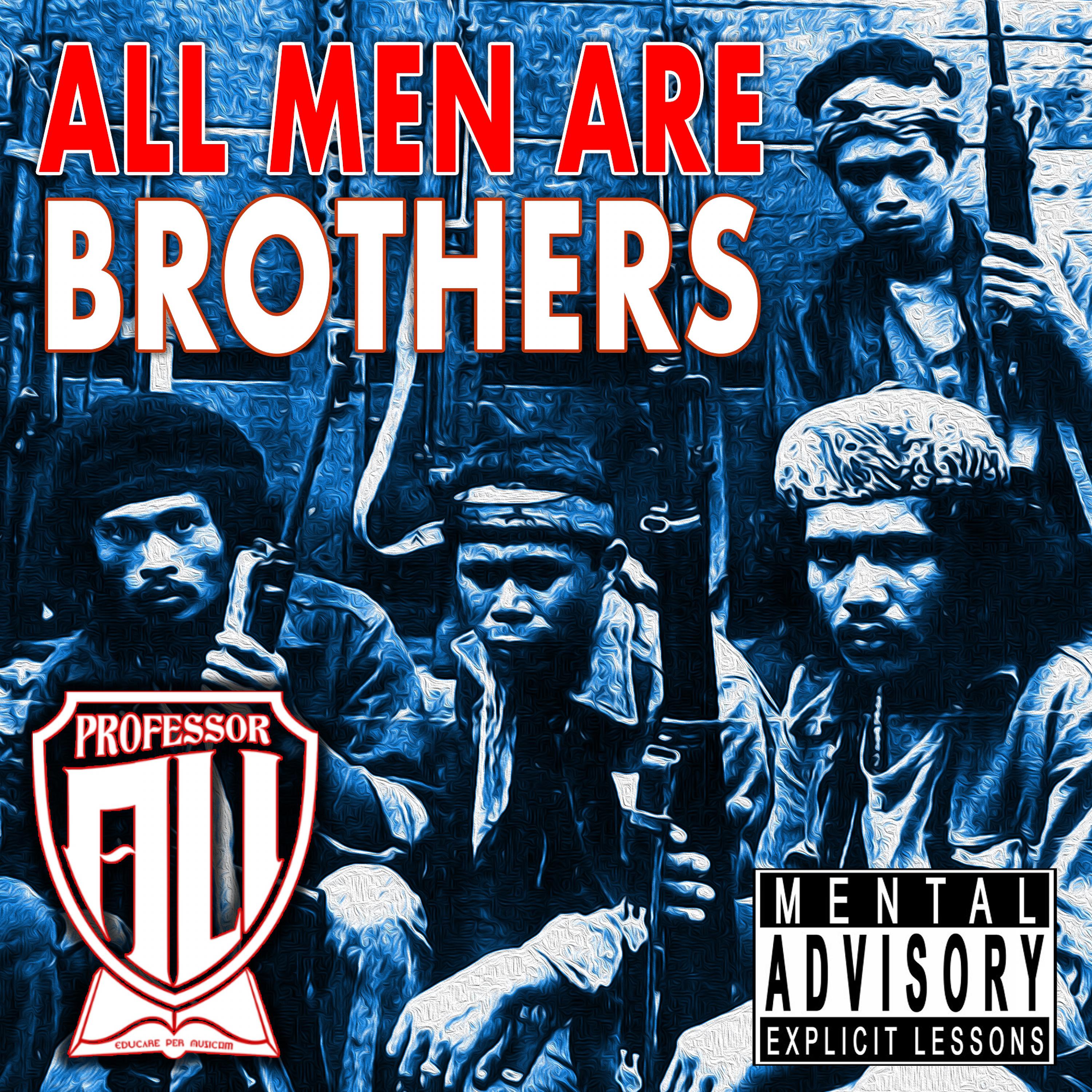 Постер альбома All Men Are Brothers (feat. Khalil Ismail)